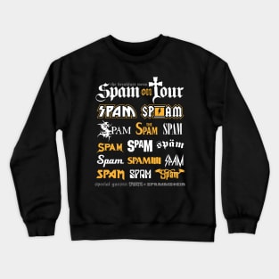 Spam on Tour Crewneck Sweatshirt